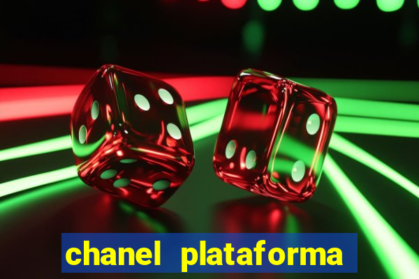 chanel plataforma de jogos